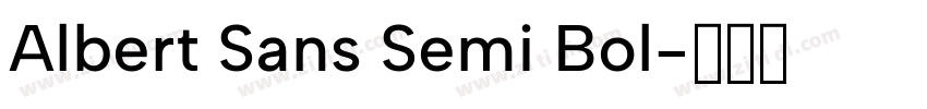Albert Sans Semi Bol字体转换